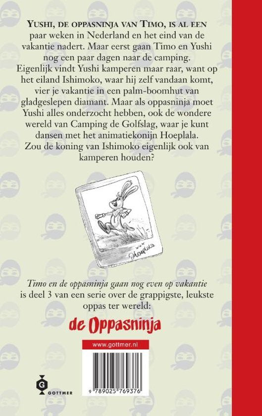 Hollandia Timo en de Oppasninja gaan nog even op vakantie