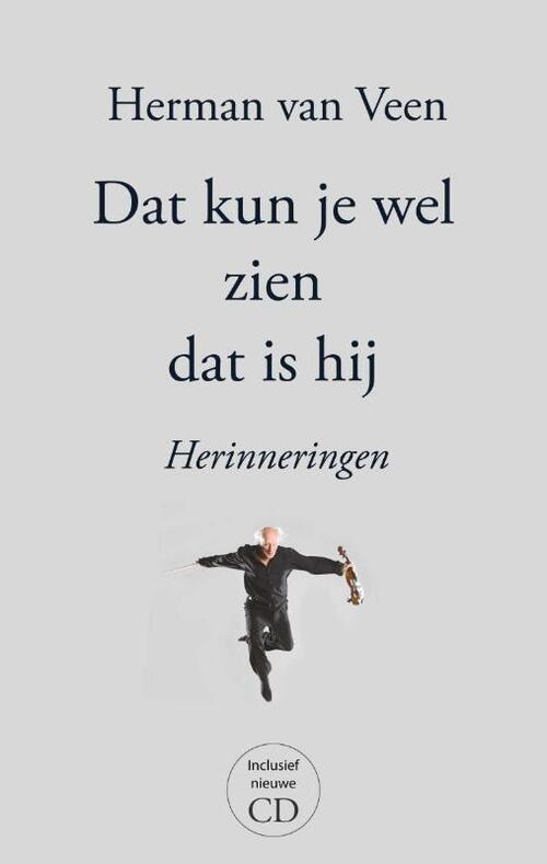 Universal Music Herman van Veen Dat kun je wel zien dat is hij