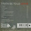 Play it again Sam Truth be told