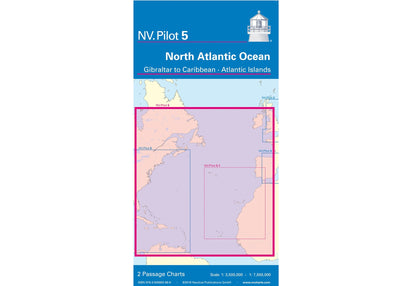 NV Pilot 5 North Atlantic Ocean, Gibraltar to Caribbean - Atlantic Islands
