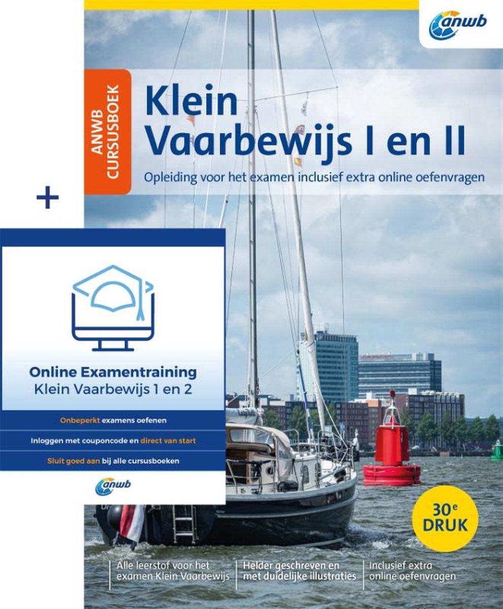 ANWB Cursusboek Klein Vaarbewijs I en II met online examentraining (30e druk)