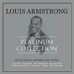 Not Now Louis Armstrong Platinum Collection