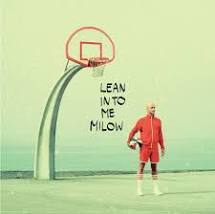 Sony Music Milow Lean into me