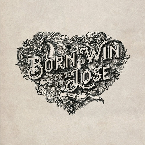 Universal Music Douwe Bob Born to win, Born to lose