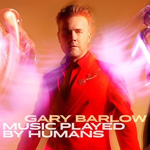Universal Music Gary Barlow Music played by humans