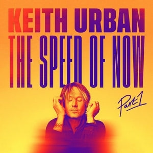 Universal Music Keith Urban Speed of Now Part 1
